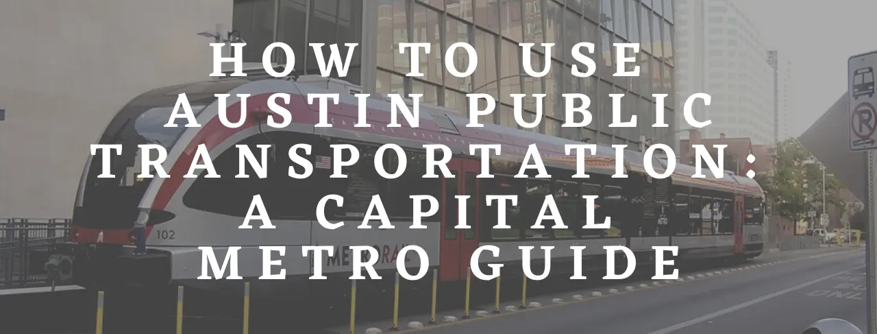 how to use austin public transportation